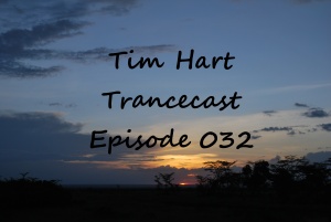 Tim_Hart_Trancecast_Episode_032.jpg